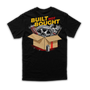 Built Not Bought Tee