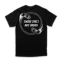 Smoke Tires Not Drugs Tee